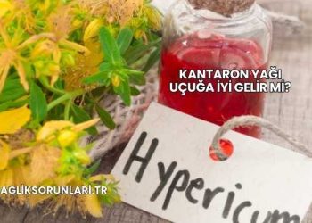 Kantaron Yağı Uçuğa İyi Gelir mi?