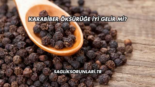 Karabiber Öksürüğe İyi Gelir mi?
