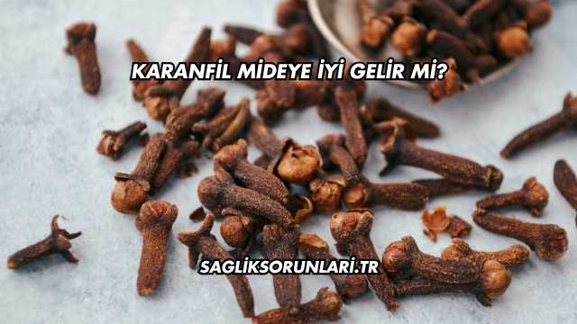 Karanfil Mideye İyi Gelir mi?