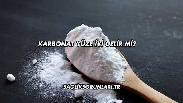 Karbonat Yüze İyi Gelir mi?