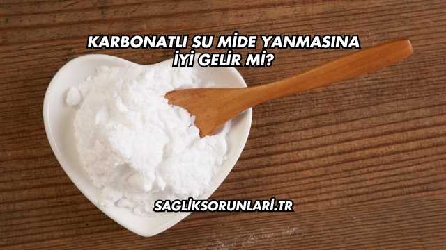 Karbonatlı Su Mide Yanmasına İyi Gelir mi?