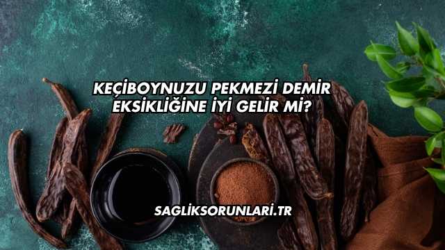 Keçiboynuzu Pekmezi Demir Eksikliğine İyi Gelir mi?