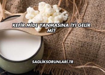 Kefir Mide Yanmasına İyi Gelir mi?