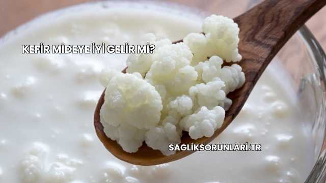 Kefir Mideye İyi Gelir mi?