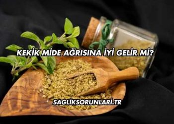 Kekik Mide Ağrısına İyi Gelir mi?