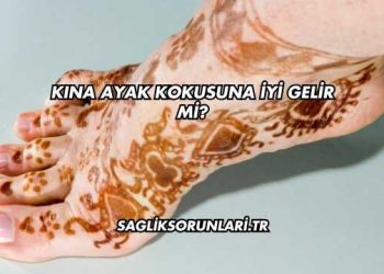 Kına Ayak Kokusuna İyi Gelir mi?