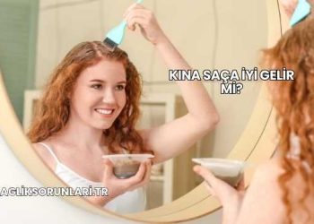 Kına Saça İyi Gelir mi?