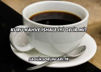 Kuru Kahve İshale İyi Gelir mi?