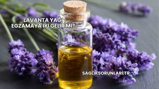 Lavanta Yağı Egzamaya İyi Gelir mi?