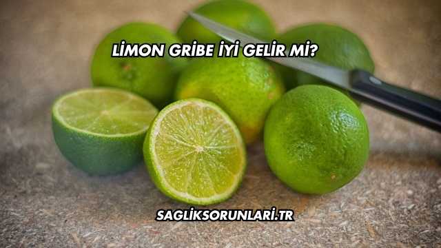 Limon Gribe İyi Gelir mi?