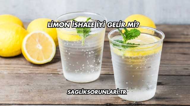 Limon İshale İyi Gelir mi?