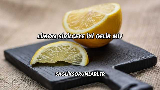 Limon Sivilceye İyi Gelir mi?