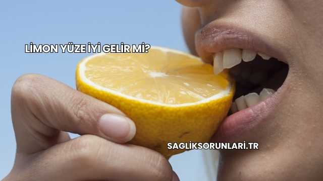 Limon Yüze İyi Gelir mi?