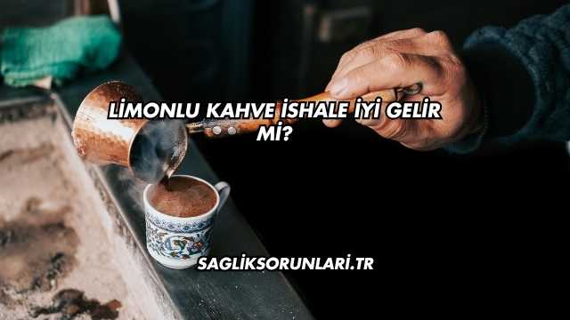 Limonlu Kahve İshale İyi Gelir mi?