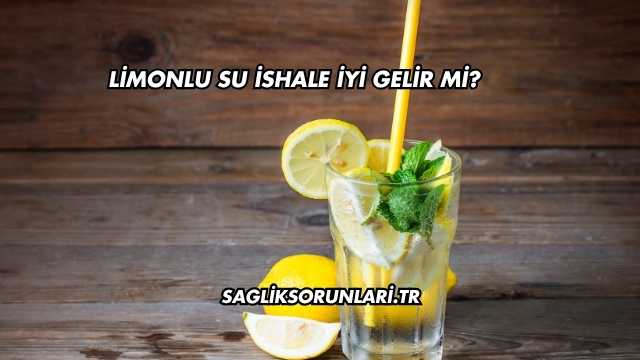 Limonlu Su İshale İyi Gelir mi?