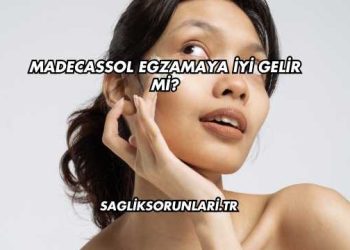 Madecassol Egzamaya İyi Gelir mi?