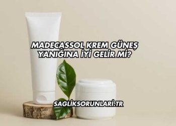 Madecassol Krem Güneş Yanığına İyi Gelir mi?