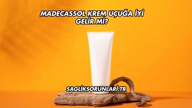 Madecassol Krem Uçuğa İyi Gelir mi?
