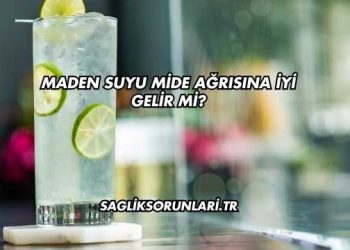 Maden Suyu Mide Ağrısına İyi Gelir mi?