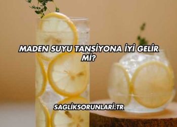 Maden Suyu Tansiyona İyi Gelir mi?