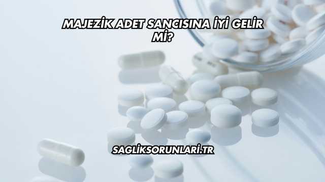 Majezik Adet Sancısına İyi Gelir mi?