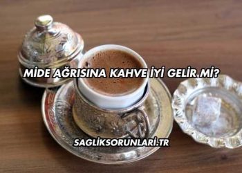 Mide Ağrısına Kahve İyi Gelir mi?
