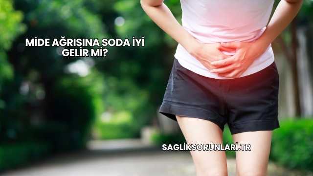 Mide Ağrısına Soda İyi Gelir mi?