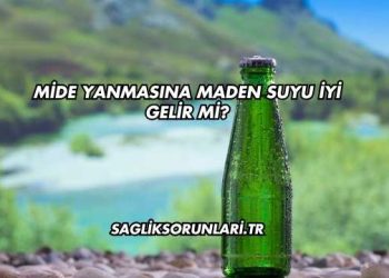 Mide Yanmasına Maden Suyu İyi Gelir mi?