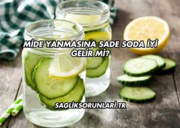Mide Yanmasına Sade Soda İyi Gelir mi?