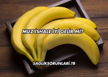 Muz İshale İyi Gelir mi?