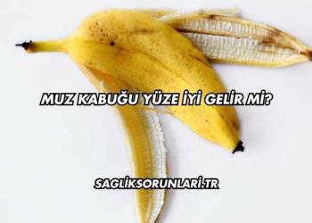 Muz Kabuğu Yüze İyi Gelir mi?