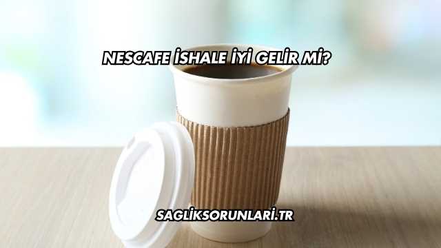 Nescafe İshale İyi Gelir mi?
