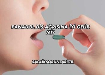 Panadol Diş Ağrısına İyi Gelir mi?