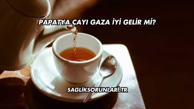 Papatya Çayı Gaza İyi Gelir mi?