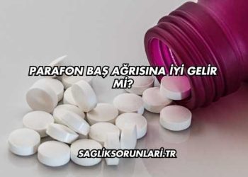 Parafon Baş Ağrısına İyi Gelir mi?