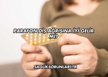 Parafon Diş Ağrısına İyi Gelir mi?