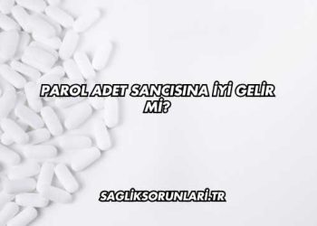 Parol Adet Sancısına İyi Gelir mi?