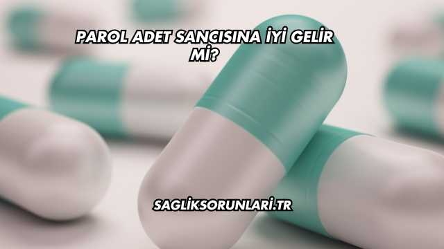 Parol Adet Sancısına İyi Gelir mi?