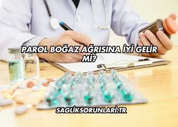 Parol Boğaz Ağrısına İyi Gelir mi?