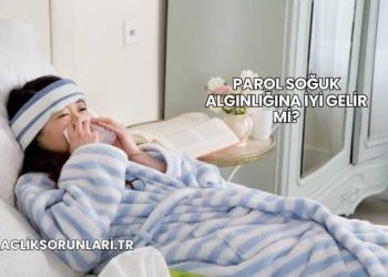 Parol Soğuk Algınlığına İyi Gelir mi?
