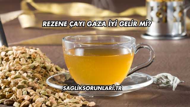 Rezene Çayı Gaza İyi Gelir mi?