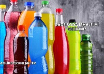Sade Soda İshale İyi Gelir mi?