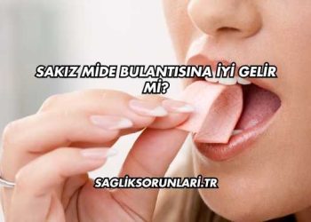 Sakız Mide Bulantısına İyi Gelir mi?