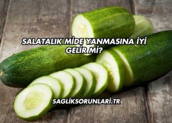 Salatalık Mide Yanmasına İyi Gelir mi?
