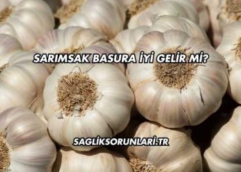 Sarımsak Basura İyi Gelir mi