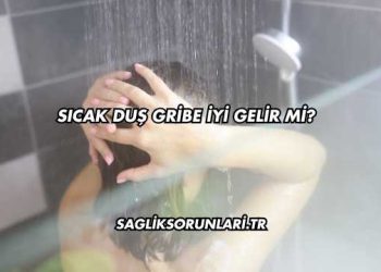 Sıcak Duş Gribe İyi Gelir mi?