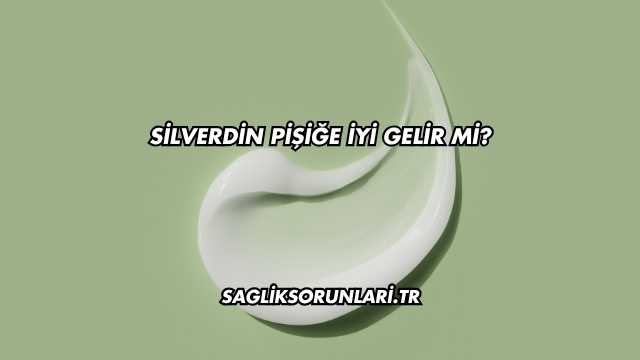 Silverdin Pişiğe İyi Gelir mi?