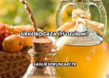 Sirke Boğaza İyi Gelir mi?