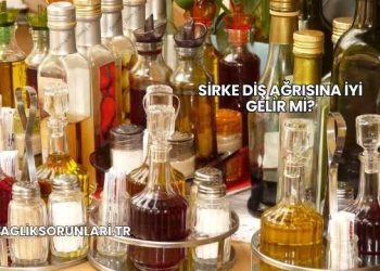 Sirke Diş Ağrısına İyi Gelir mi?