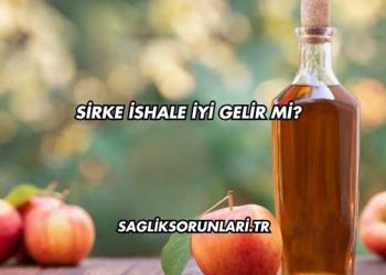 Sirke İshale İyi Gelir mi?